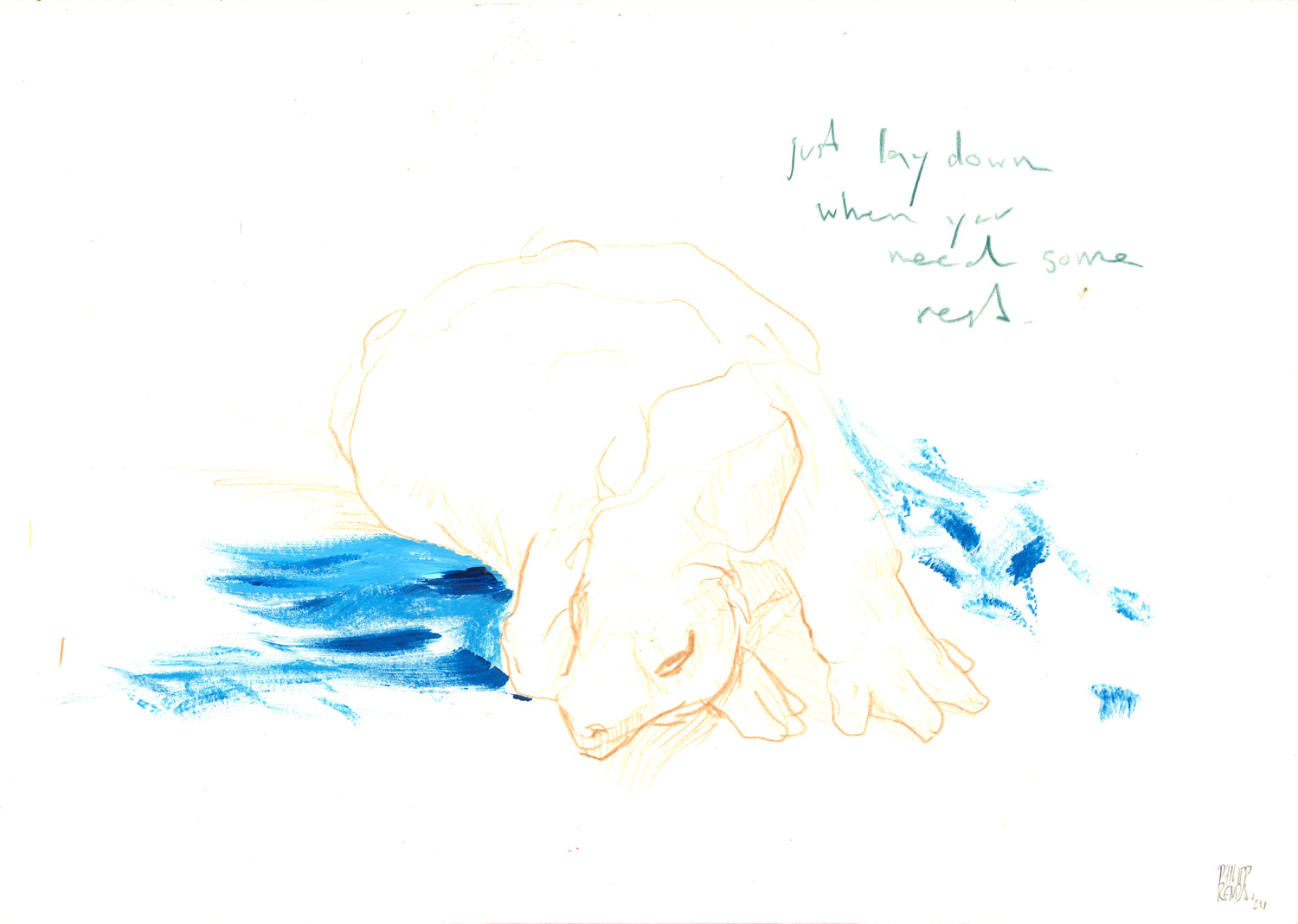 Just lay down when you need